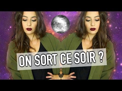 On sort ce soir? Get ready with me